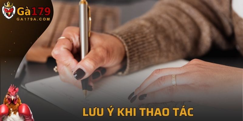 Lưu ý không thể thiếu khi thao tác