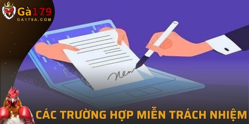 Người chơi sẽ được miễn trách nhiệm trong các trường hợp cụ thể